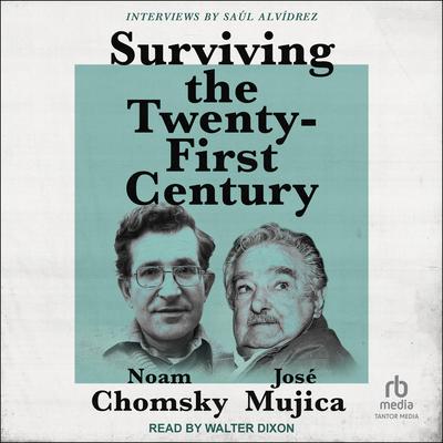Surviving the 21st Century Audibook, by Noam Chomsky
