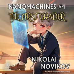 The First-Grader Audibook, by Nikolai Novikov
