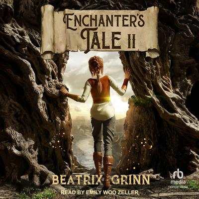 Enchanter's Tale 2 Audibook, by Beatrix Grinn
