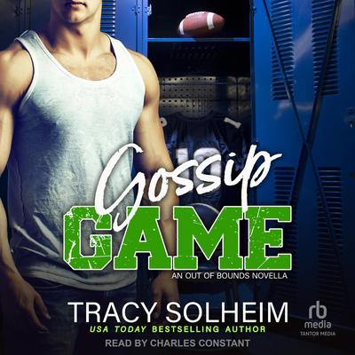 Gossip Game Audibook, by Tracy Solheim