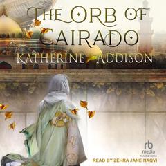 The Orb of Cairado Audibook, by 