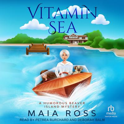 Vitamin Sea Audibook, by Maia Ross