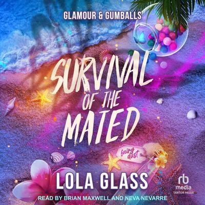 Glamour & Gumballs Audibook, by Lola Glass