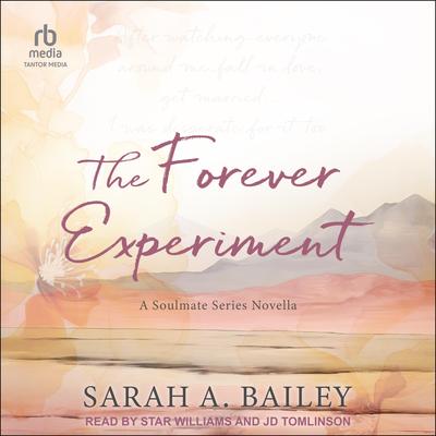 The Forever Experiment Audibook, by Sarah A. Bailey