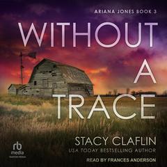 Without a Trace Audibook, by Stacy Claflin