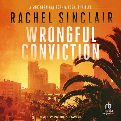 Wrongful Conviction Audibook, by Rachel Sinclair