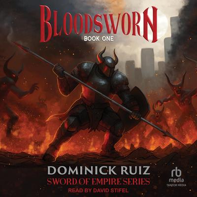 Bloodsworn Audibook, by Dominick Ruiz