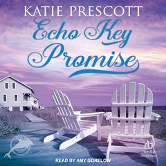 Echo Key Promise Audibook, by Katie Prescott