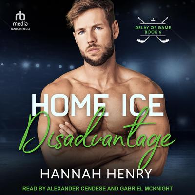 Home Ice Disadvantage Audibook, by Hannah Henry