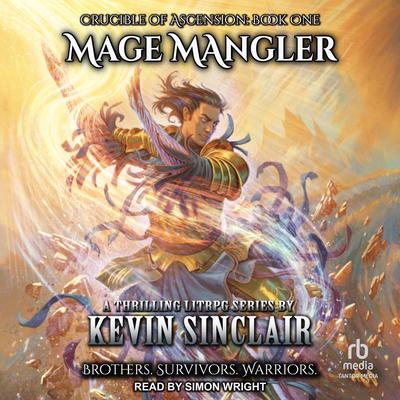 Mage Mangler Audibook, by Kevin Sinclair