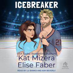 Icebreaker Audibook, by Elise Faber