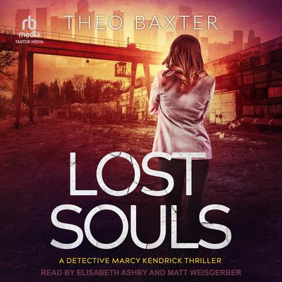 Lost Souls Audibook, by Theo Baxter