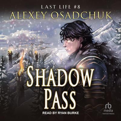 Shadow Pass Audibook, by Alexey Osadchuk