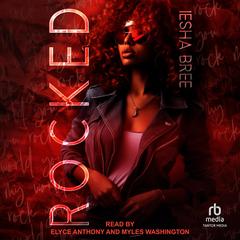 Rocked Audibook, by Iesha Bree