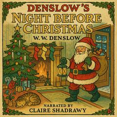 Denslow's Night Before Christmas Audibook, by W. W. Denslow