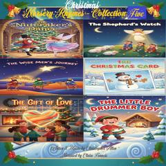 Christmas Nursery Rhymes - Collection Five Audibook, by Christopher Allen