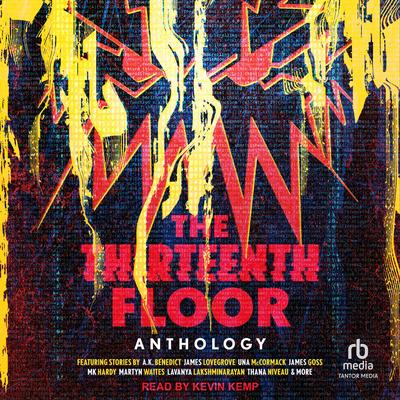 The Thirteenth Floor Anthology Audibook, by Guy Adams