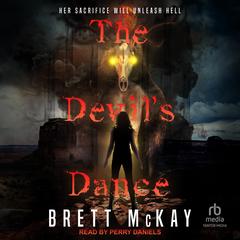 The Devil's Dance Audibook, by Brett McKay