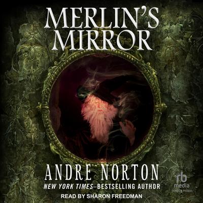 Merlin's Mirror Audibook, by Andre Norton