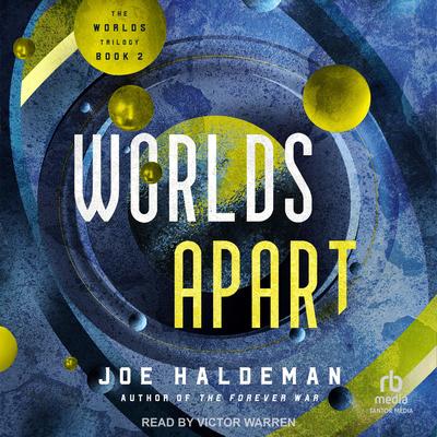 Worlds Apart Audibook, by Joe Haldeman