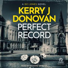 Perfect Record Audibook, by Kerry J. Donovan