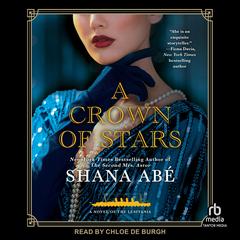 A Crown of Stars Audibook, by Shana Abé