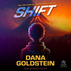 Shift Audibook, by Dana Goldstein