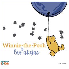 Winnie the Pooh y las abejas Audibook, by A.A. Milne