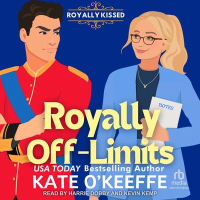 Royally Off-Limits Audibook, by Kate O'Keeffe