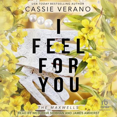 I Feel For You Audibook, by Cassie Verano