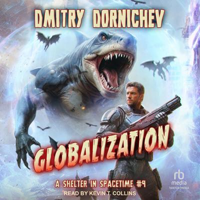 Globalization Audibook, by Dmitry Dornichev