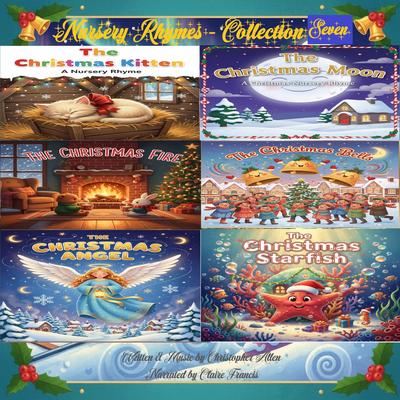 Christmas Nursery Rhymes - Collection Seven Audibook, by Christopher Allen