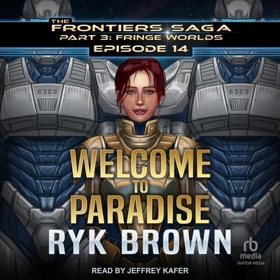 Welcome to Paradise Audibook, by Ryk Brown