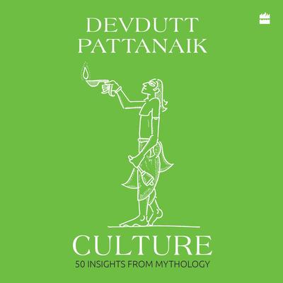 Culture: 50 Insights from Mythology Audibook, by Devdutt Pattanaik