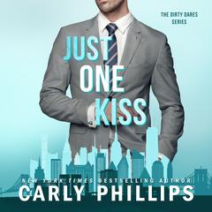 Just One Kiss Audibook, by Carly Phillips