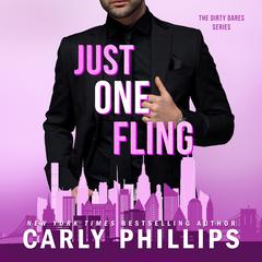 Just One Fling Audibook, by Carly Phillips