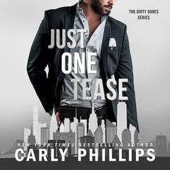 Just One Tease Audibook, by Carly Phillips