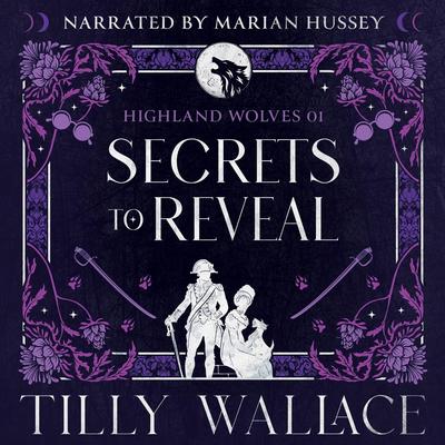 Secrets to Reveal Audibook, by Tilly Wallace