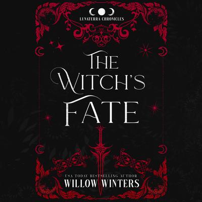 The Witch’s Fate Audibook, by Willow Winters