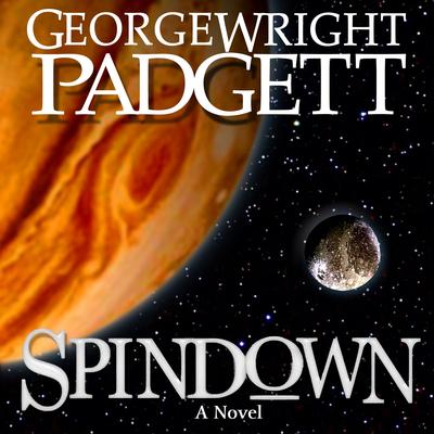 Spindown Audibook, by George Wright Padgett