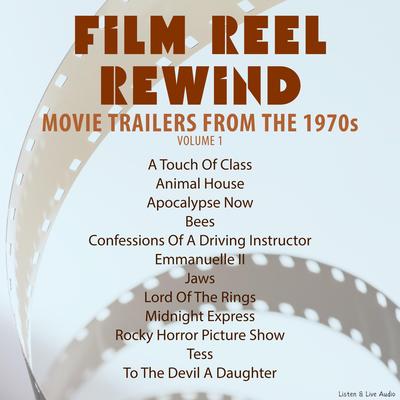 Film Reel Rewind: Movie Trailers from the 1970s, Volume 1 Audibook, by Various 