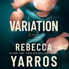 Variation: A Novel Audibook, by Rebecca Yarros