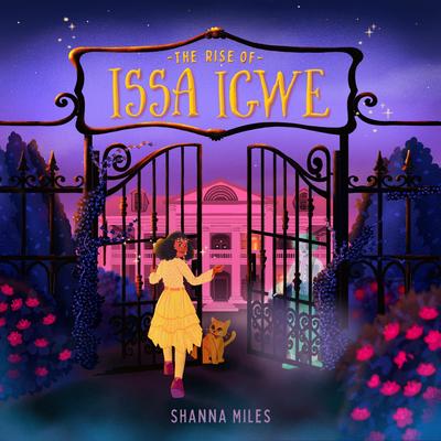 The Rise of Issa Igwe Audibook, by Shanna Miles