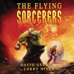 The Flying Sorcerers Audibook, by David Gerrold