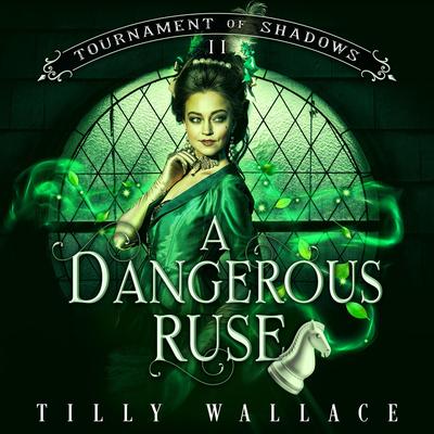 A Dangerous Ruse Audibook, by Tilly Wallace