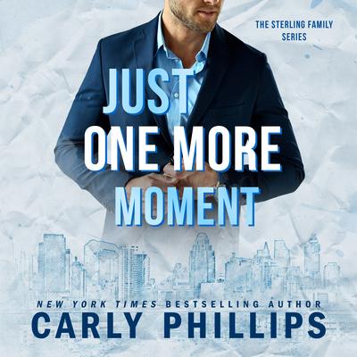 Just One More Moment Audibook, by Carly Phillips