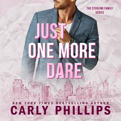 Just One More Dare Audibook, by Carly Phillips