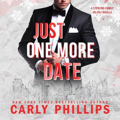 Just One More Date Audibook, by Carly Phillips