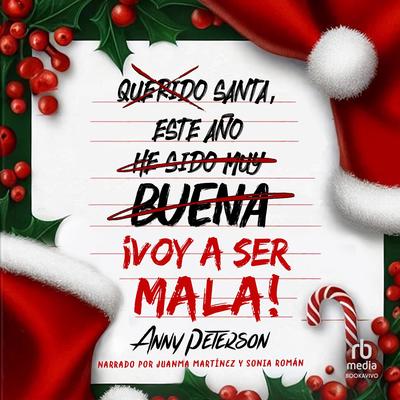 Santa, este año... ¡voy a ser mala! Audibook, by Anny Peterson