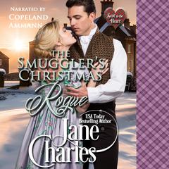 The Smuggler's Christmas Rogue Audibook, by Jane Charles